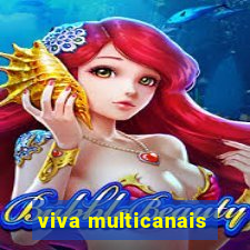 viva multicanais